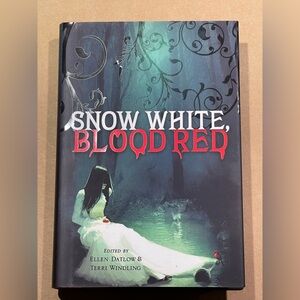 Snow White, Blood Red Book 

Ellen Datlow and Terri Windling